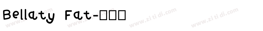 Bellaty Fat字体转换
